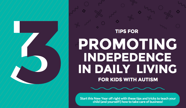 3 tips for promoting independent living for kids with autism